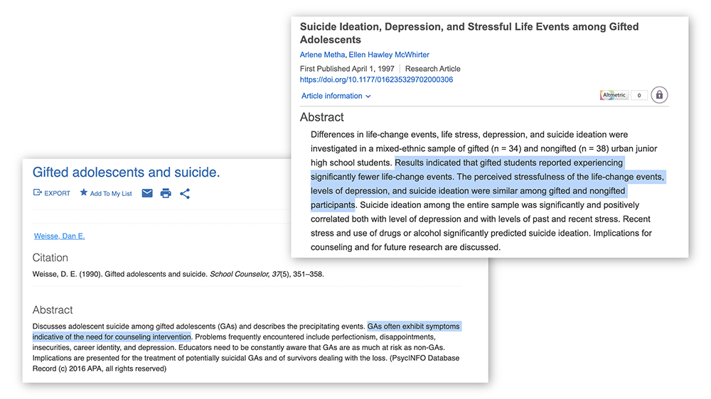 Metha, A. & McWhirter, E. H. (1997). Suicide ideation, depression, and stressful life events among gifted adolescents. Journal for the Education of the Gifted, 20 (3), 284-304.