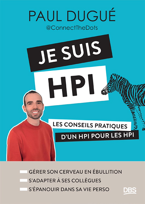 Je suis HPI - Paul Dugué - Connect The Dots